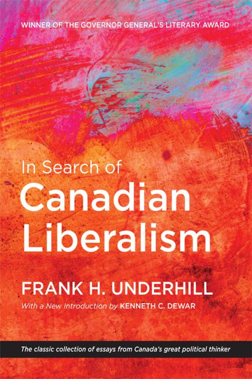 Cover of the book In Search of Canadian Liberalism by Frank H. Underhill, Oxford University Press Canada