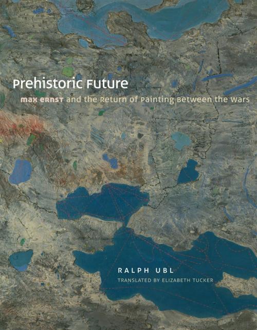 Cover of the book Prehistoric Future by Ralph Ubl, University of Chicago Press