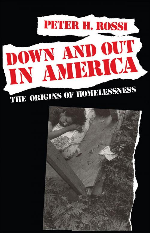 Cover of the book Down and Out in America by Peter H. Rossi, University of Chicago Press