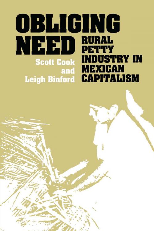 Cover of the book Obliging Need by Scott Cook, Leigh Binford, University of Texas Press