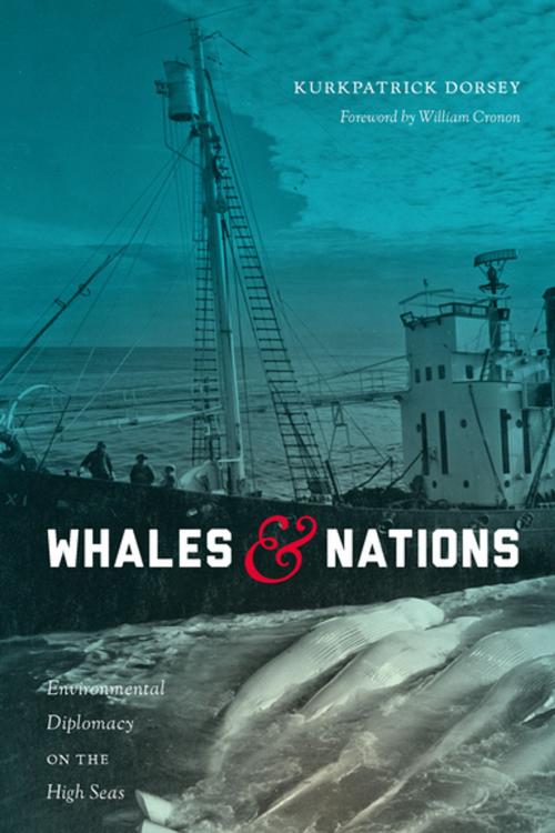 Cover of the book Whales and Nations by Kurkpatrick Dorsey, University of Washington Press