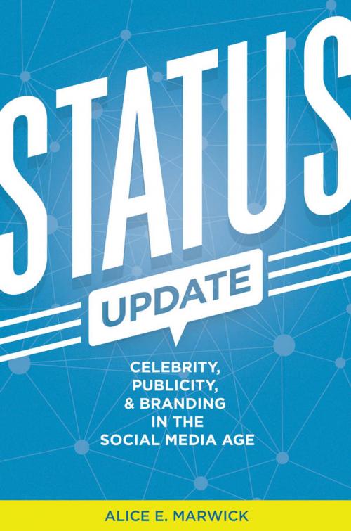 Cover of the book Status Update by Alice E. Marwick, Yale University Press