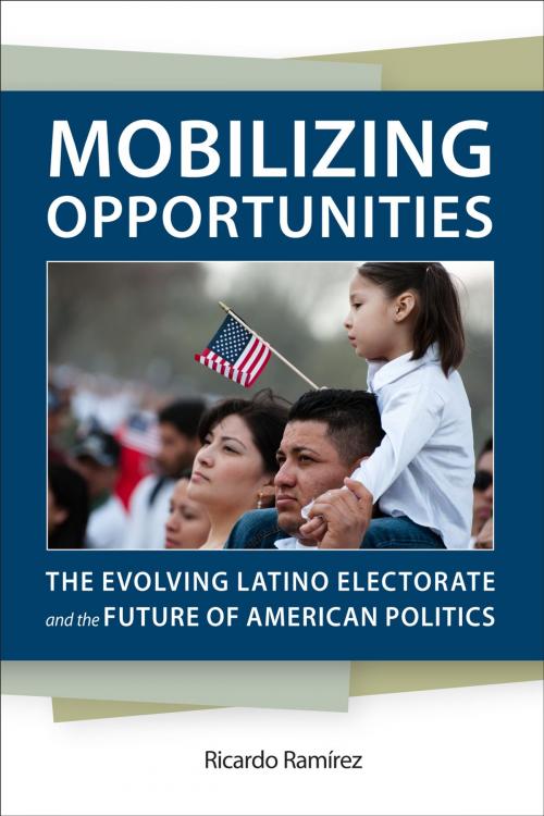 Cover of the book Mobilizing Opportunities by Ricardo Ramírez, University of Virginia Press