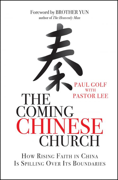 Cover of the book The Coming Chinese Church by Paul Golf, Lee, Lion Hudson LTD