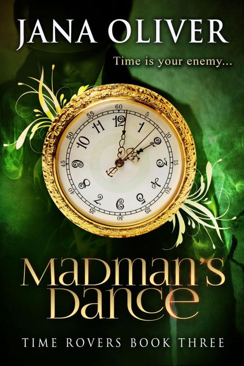 Cover of the book Madman's Dance by Jana Oliver, Magespell LLC