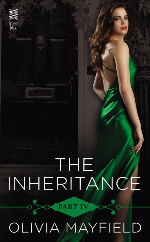 Cover of the book The Inheritance Part IV by Olivia Mayfield, Penguin Publishing Group