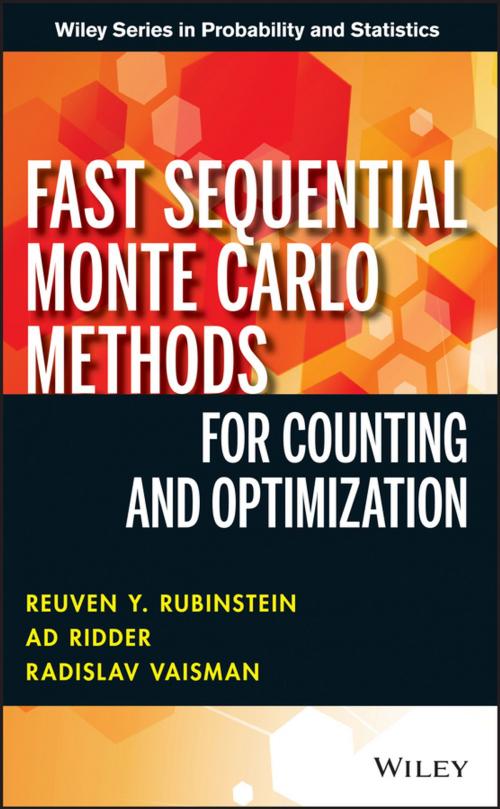 Cover of the book Fast Sequential Monte Carlo Methods for Counting and Optimization by Reuven Y. Rubinstein, Ad Ridder, Radislav Vaisman, Wiley