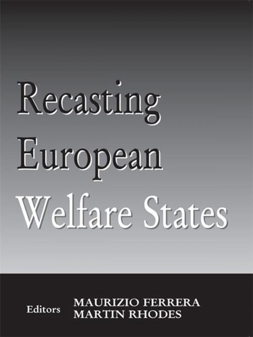 Cover of the book Recasting European Welfare States by , Taylor and Francis