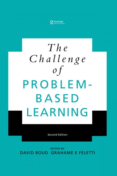 Cover of the book The Challenge of Problem-based Learning by David Boud, Grahame Feletti, Taylor and Francis