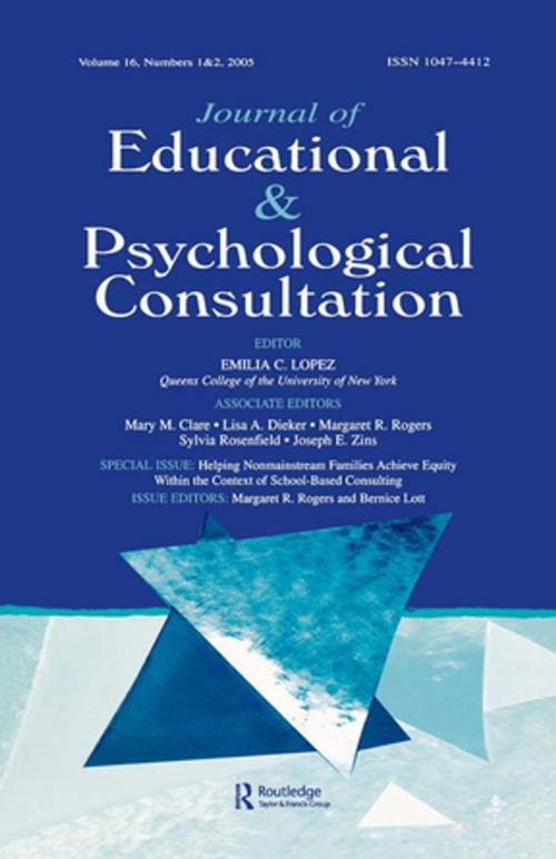 Cover of the book Helping Nonmainstream Families Achieve Equity Within the Context of School-Based Consulting by , Taylor and Francis