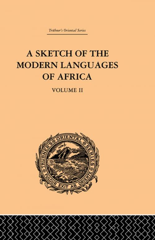 Cover of the book A Sketch of the Modern Languages of Africa: Volume II by Robert Needham Cust, Taylor and Francis