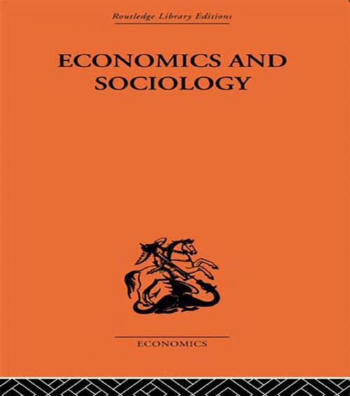 Cover of the book Economics and Sociology by Adolf Löwe, Taylor and Francis