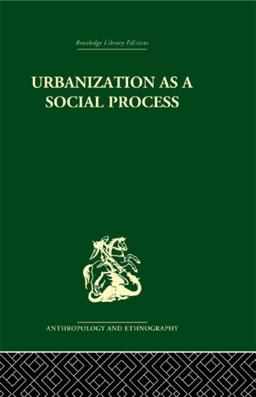 Cover of the book Urbanization as a Social Process by Kenneth Little, Taylor and Francis