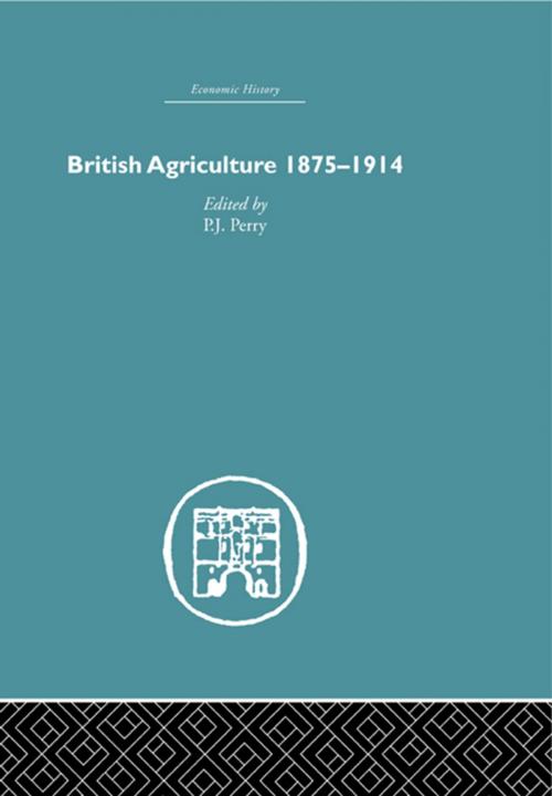 Cover of the book British Agriculture by , Taylor and Francis