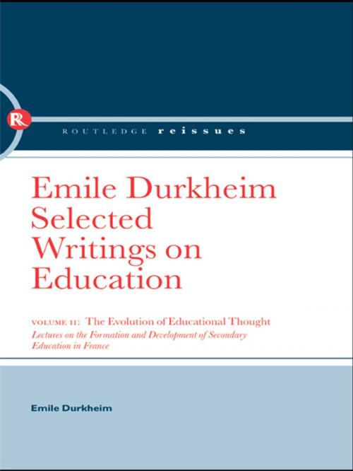 Cover of the book The Evolution of Educational Thought by Emile Durkheim, Taylor and Francis