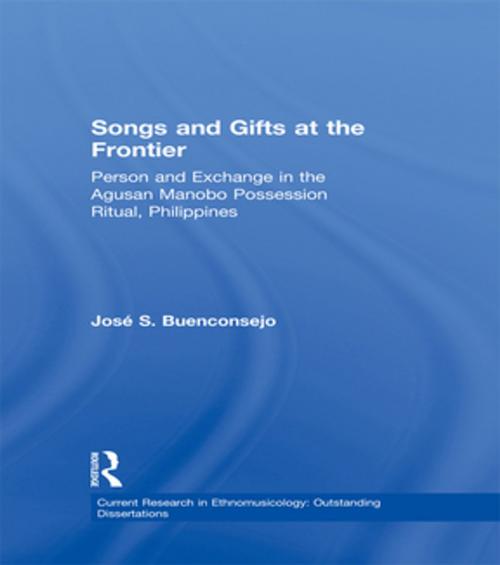 Cover of the book Songs and Gifts at the Frontier by Jose S. Buenconsejo, Taylor and Francis