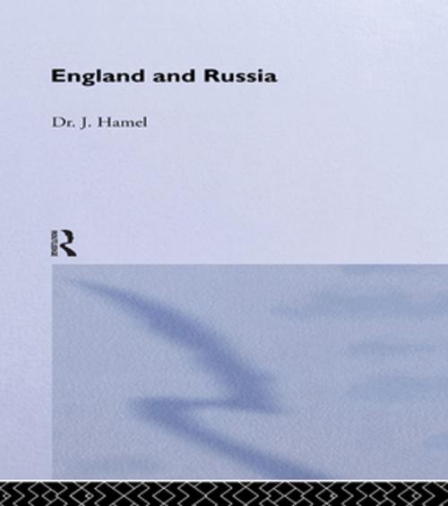 Cover of the book England and Russia by J. Hamel, Taylor and Francis