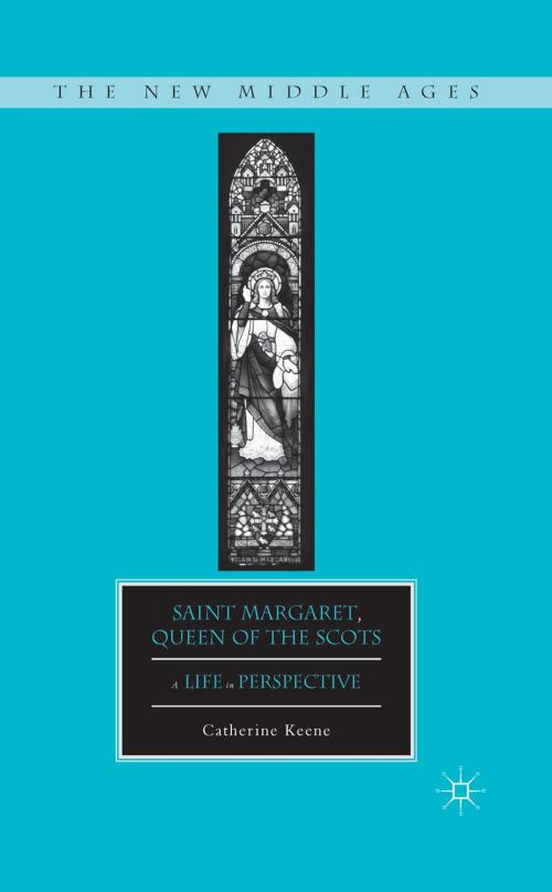 Cover of the book Saint Margaret, Queen of the Scots by C. Keene, Palgrave Macmillan US