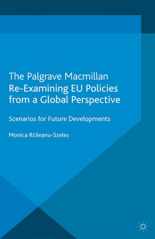 Cover of the book Re-Examining EU Policies from a Global Perspective by , Palgrave Macmillan UK