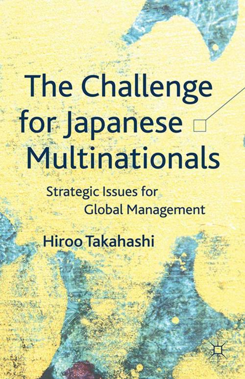 Cover of the book The Challenge for Japanese Multinationals by H. Takahashi, Palgrave Macmillan UK