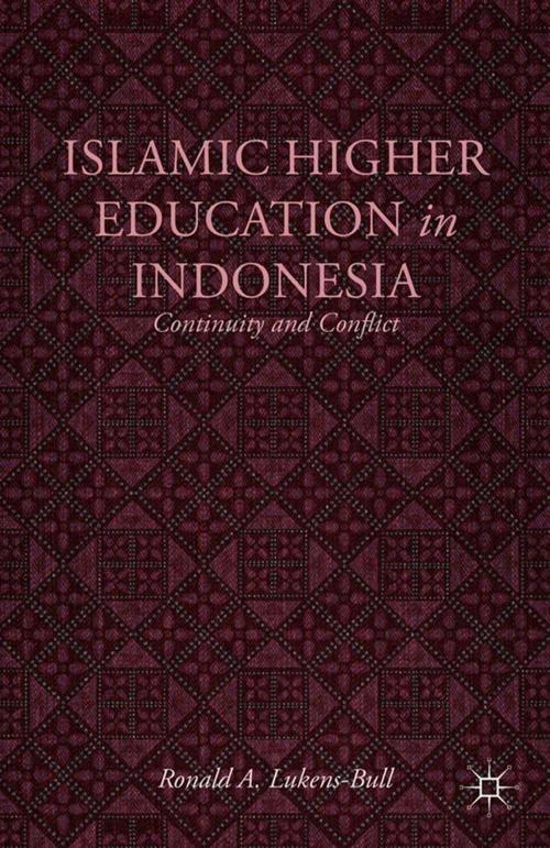 Cover of the book Islamic Higher Education in Indonesia by R. Lukens-Bull, Palgrave Macmillan US