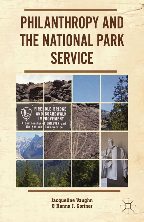Cover of the book Philanthropy and the National Park Service by J. Vaughn, H. Cortner, Palgrave Macmillan US