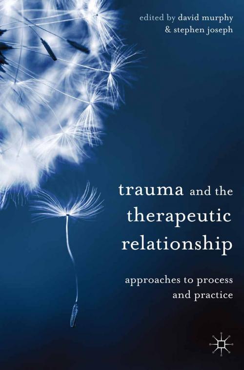 Cover of the book Trauma and the Therapeutic Relationship by , Macmillan Education UK