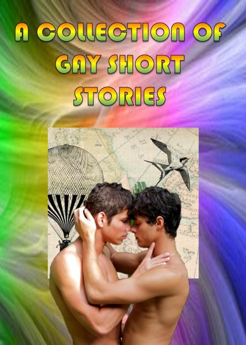 Cover of the book A Collection of Gay Short Stories by James Orr, Lulu.com