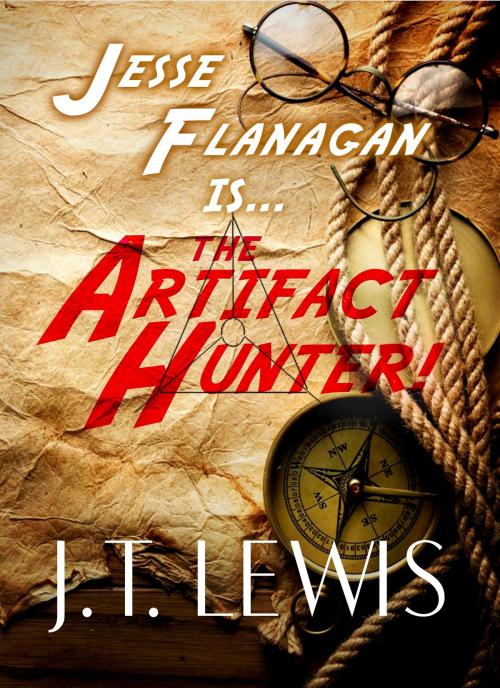 Cover of the book The Artifact Hunter by J.T. Lewis, J.T. Lewis