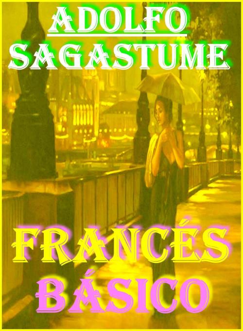 Cover of the book Frances Basico by Adolfo Sagastume, Adolfo Sagastume