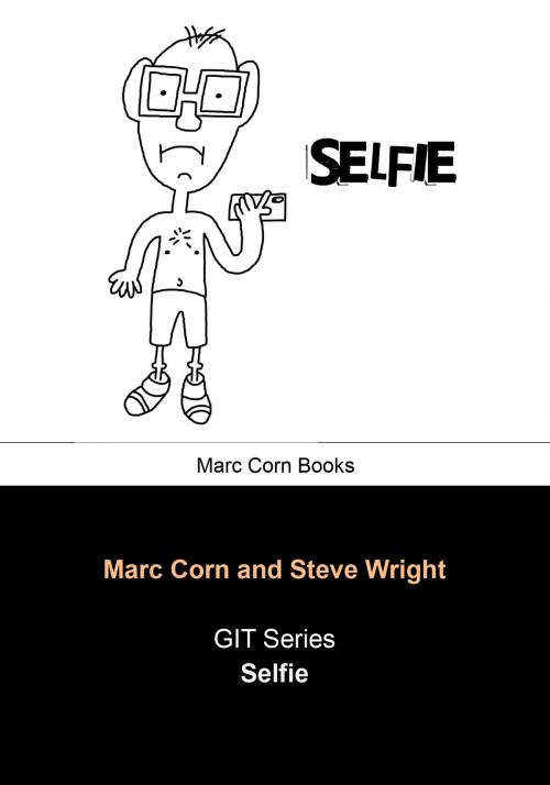 Cover of the book GIT: Selfie by Marc Corn, Marc Corn