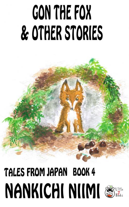 Cover of the book Gon the Fox and Other Stories by Nankichi Niimi, Little J Books