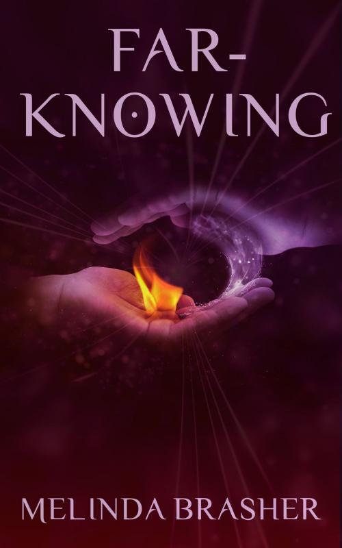 Cover of the book Far-Knowing by Melinda Brasher, Melinda Brasher