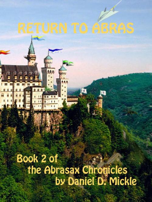 Cover of the book Return to Abras by Daniel D. Mickle, Daniel D. Mickle