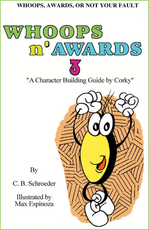 Cover of the book Whoops 'N Awards 3 by C.B. Schroeder, C.B. Schroeder