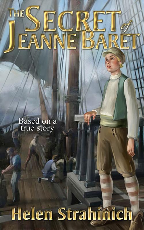 Cover of the book The Secret of Jeanne Baret by Helen Strahinich, Helen Strahinich