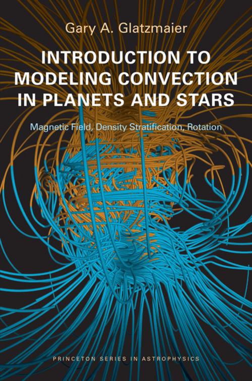 Cover of the book Introduction to Modeling Convection in Planets and Stars by Gary A. Glatzmaier, Princeton University Press