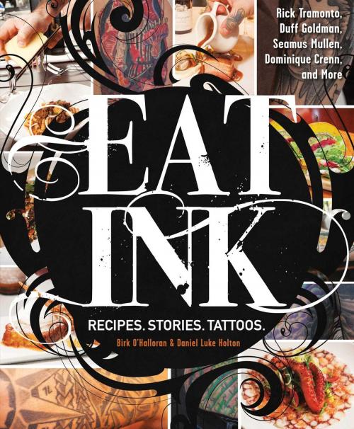 Cover of the book Eat Ink by Birk O'Halloran, Daniel Luke Holton, Adams Media