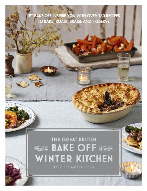 Cover of the book Great British Bake Off: Winter Kitchen by Lizzie Kamenetzky, Ebury Publishing