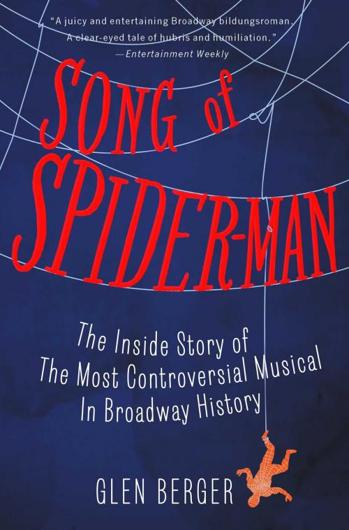 Cover of the book Song of Spider-Man by Glen Berger, Simon & Schuster