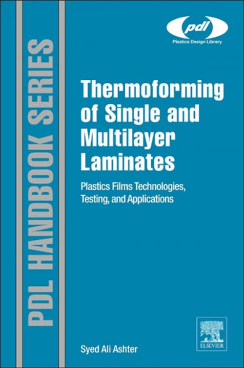Cover of the book Thermoforming of Single and Multilayer Laminates by Syed Ali Ashter, Elsevier Science