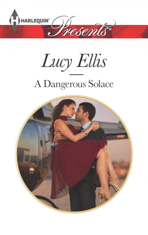 Cover of the book A Dangerous Solace by Lucy Ellis, Harlequin