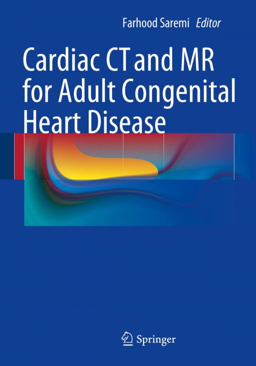 Cover of the book Cardiac CT and MR for Adult Congenital Heart Disease by , Springer New York