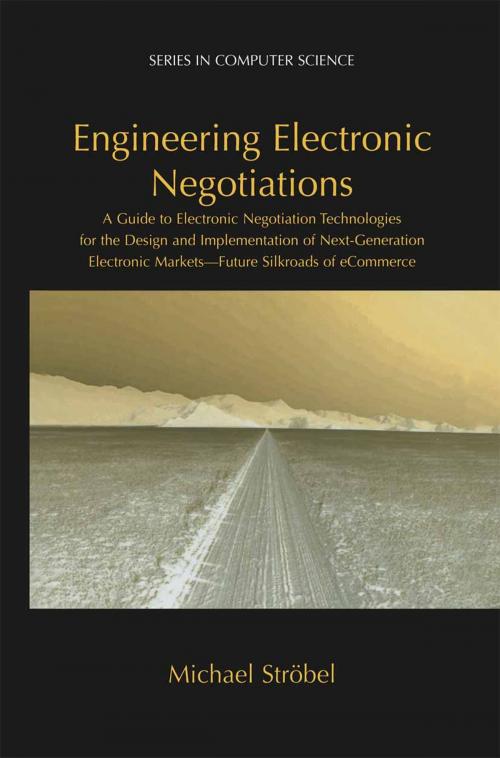 Cover of the book Engineering Electronic Negotiations by Michael Ströbel, Springer US