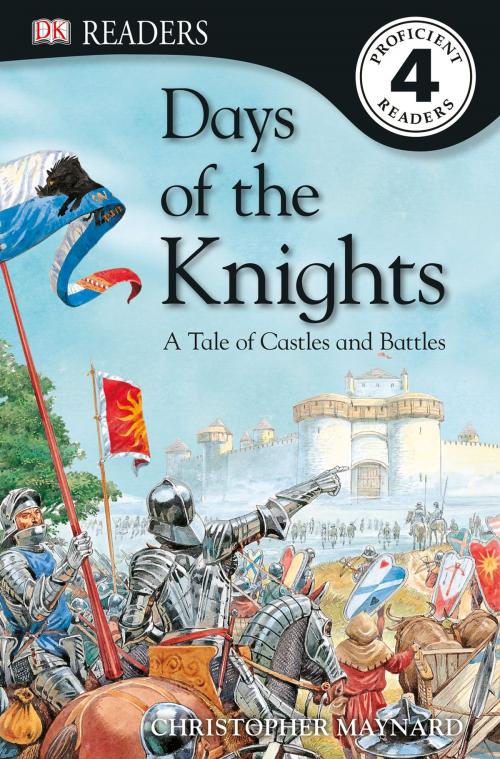 Cover of the book DK Readers L4: Days of the Knights by Christopher Maynard, DK Publishing