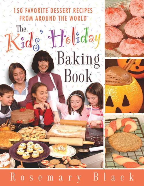 Cover of the book The Kids' Holiday Baking Book by Rosemary Black, St. Martin's Press