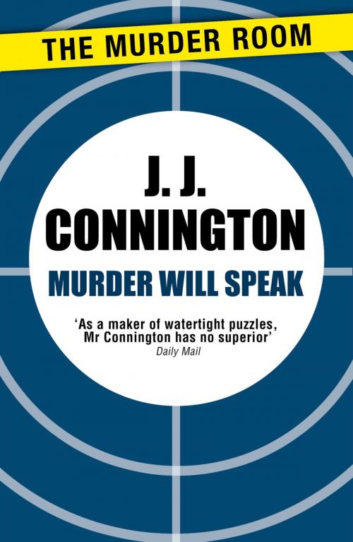 Cover of the book Murder Will Speak by J. J. Connington, Orion Publishing Group