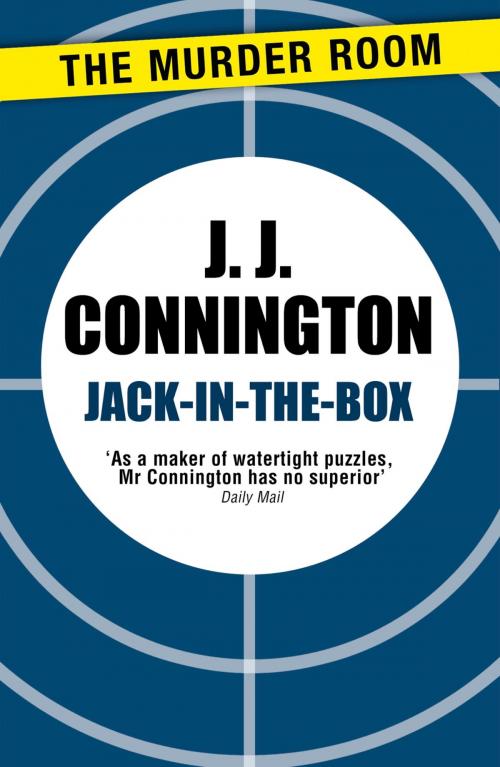 Cover of the book Jack-in-the-Box by J. J. Connington, Orion Publishing Group