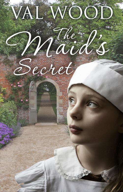 Cover of the book The Maid's Secret by Val Wood, Transworld