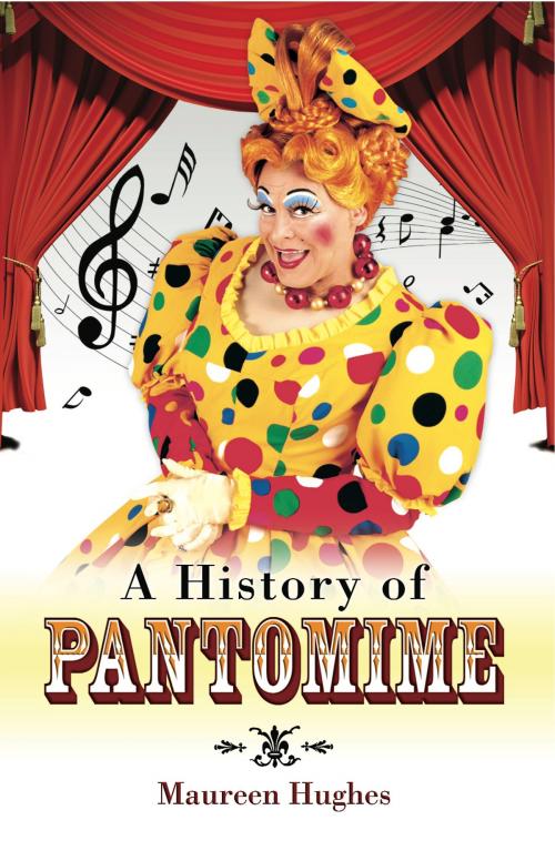 Cover of the book A History of Pantomime by Maureen Hughes, Remember When